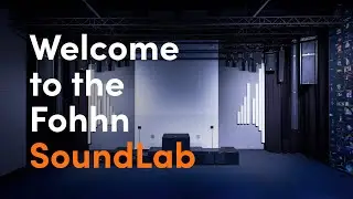 Welcome to the Fohhn SoundLab