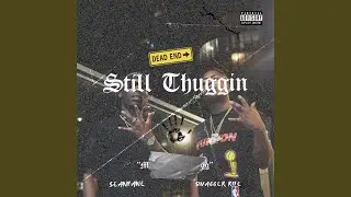 Still Thuggin