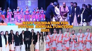 NEEV FOUNDATION FOR FUTURE SCHOOL ANNUAL FUNCTION 2025 
