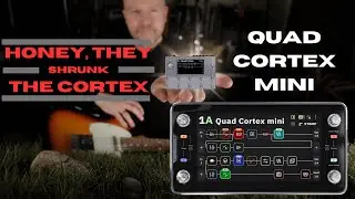 Quad Cortex Mini First Look