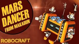 Robocraft - MARS DANCER 2.0 by Makadun
