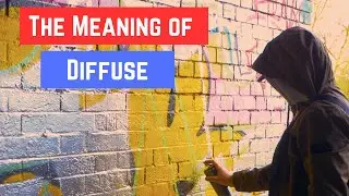 The meaning of Diffuse