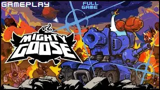 MIGHTY GOOSE - FULL GAME (JUEGO COMPLETO) - GAMEPLAY EN ESPA&Ntilde;OL