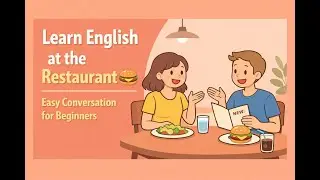Learn English at the Restaurant 🍔 Easy Conversation for Beginners | English Podcast
