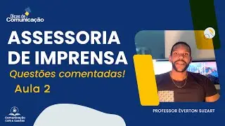 Assessoria de imprensa [ Questões Comentadas ] - Aula 2