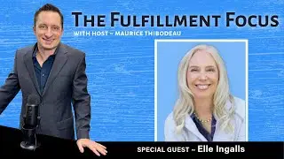 Fulfillment Focus Expert Interview with Elle Ingalls