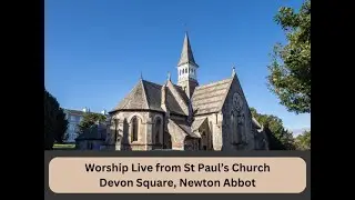 Worship at St Paul's Newton Abbot
