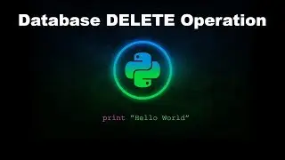 Database DELETE Operation - Python Programming