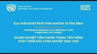 Eco Industrial Park Intervention in Viet Nam