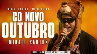 MS IN BREGA IV - CD NOVO MIKAEL SANTOS - ATUALIZADO 2025 REPERT&Oacute;RIO NOVO