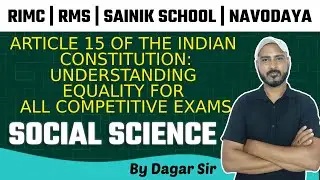 Article 15 of the Indian Constitution: Understanding Equality for All Competitive Exams