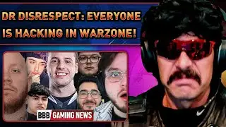 DrDisrespect thinks everyone is HACKING in Warzone! - BBB Gaming News