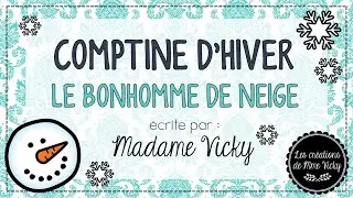 Comptine du bonhomme de neige interactive avec activit&eacute;s