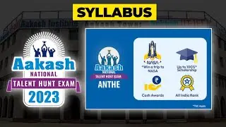 anthe syllabus 2023 || Classes 7,8,9,10,11,12 || Aakash National talent hunt exam || Syllabus 2023
