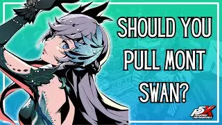 Should You Pull Mont Swan? (Mont Frostgale) Does She Do Enough? | P5X Global