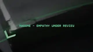 Hadone - Empathy Under Review [CRGX1]