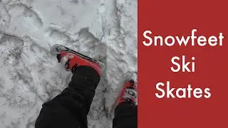 First Time Trying Snowfeet Ski Skates