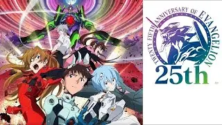 25 Years of Evangelion (AMV) -【MAD】新世紀エヴァンゲリオンの25年