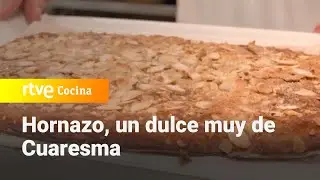 Hornazo, un dulce muy de Cuaresma - Aquí la Tierra | RTVE Cocina