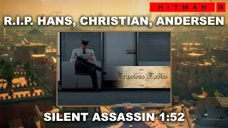 HITMAN 3 - R.I.P. Hans, Christian, Andersen (1:52) - Featured Contract
