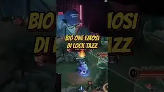 BIO ONE EMOSI DILOCK TAZZ 🔥 #mobilelegends #mplindonesia #drama