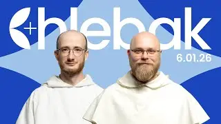 Chlebak ✠ 06.01.2026 &ndash; Patryk Pajęcki OP i Jan Smaga OP