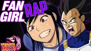 Vegeta Reacts To VEGETA FAN GIRL RAP