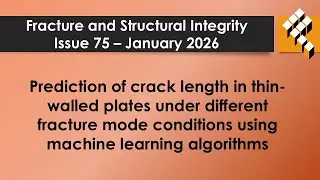 Prediction of crack length in thin-walled plates under different fracture mode conditions using ...