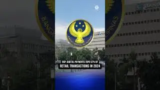 The Future is Cashless? 6 of 10 Retail Payments in 2024 are Digital: BSP Data