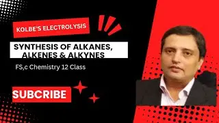 KOLBE'S ELECTROLYSIS | Synthesis of Alkanes. Alkenes and Alkynes | Decarboxylation Carboxylic Acids.