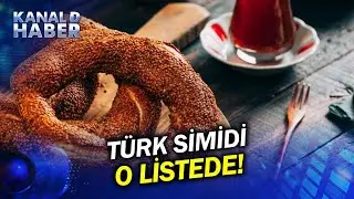 &Ccedil;ayın Yanındaki Lezzet Şimdi D&uuml;nya Markası: Simit En İyi 50 Ekmek Listesinde!
