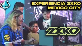 EVENTO DE RIOT 2XKO! Torneo Experiencia 2XKO CDMX - Mexico City Tournament LATAM FGC