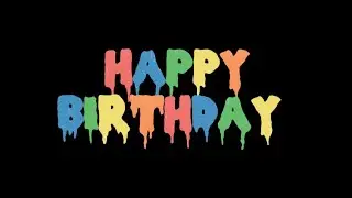 Happy birthday | Multi Colors | Melting Text Effect | No Copyright | Beautiful Overly | Loop Video