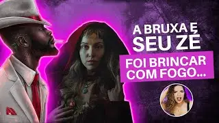 A BRUXA E SEU ZÉ.  FOI BRINCAR COM FOGO.....