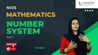 NIOS- SECONDARY-SSLC- MATHEMATICS-Chapter 1- Number System- Part 1
