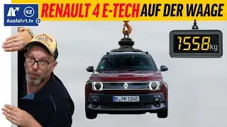 Was wiegt der Renault 4 E-Tech Comfort Range wirklich? Leergewicht, Zuladung gewogen