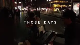 Acoustic Holiday - Those Days / Busking Clip