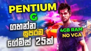Top 20 Games for Intel Pentium G PC (4GB RAM / Intel HD Graphics) Low Spec Gaming