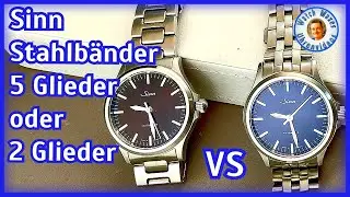 5 Glieder vs 2 Glieder | Sinn Stahlbänder im Vergleich