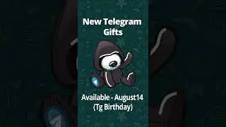 New Telegram GIFTS - Available August 14  #gift #nft #telegram #телеграм #подарки #crypto