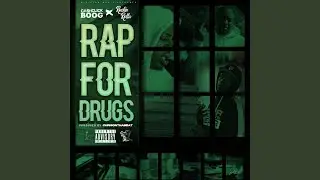 Rap For Drugs