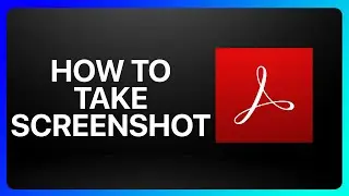 Как сделать снимок экрана в Adobe Acrobat Учебное пособие