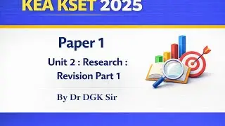KSET 2025: P1 Unit 2 Research Aptitude: Revision Part 1 by Dr DGK Sir 