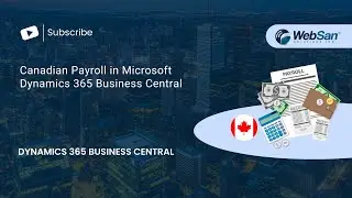 Canadian Payroll in Microsoft Dynamics 365 Business Central