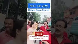 NEET exam review today 🔥 Know how was the NEET 4 May 2025 paper?