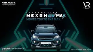 NEXON EV MAX Booking Open At #VenkatarmanaTataMotors