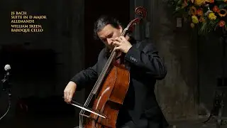 Bach - Cello Suite No. 6 in D Major BWV 1012, Allemande. William Skeen, baroque cello 4K UHD