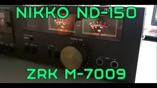 NIKKO ND-150 ( ZRK M-7009) deck magnetofon