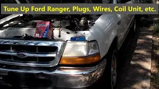 Ford Ranger tune up spark plugs, wires, and ignition distributor module replacement Misfiring - VOTD