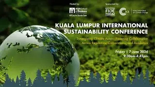 Kuala Lumpur International Sustainability Conference (KLISC) 2024